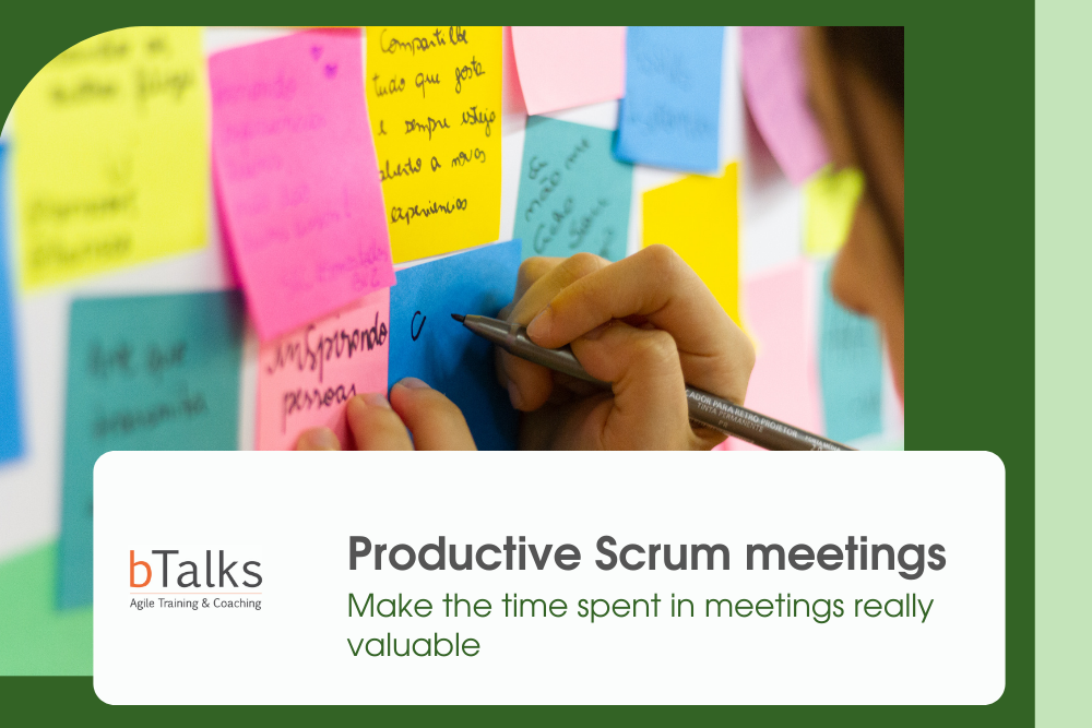 Productive Scrum meetings