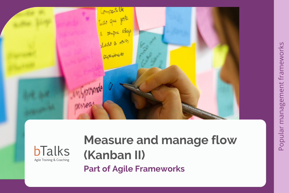 Measure and manage flow (Kanban II)